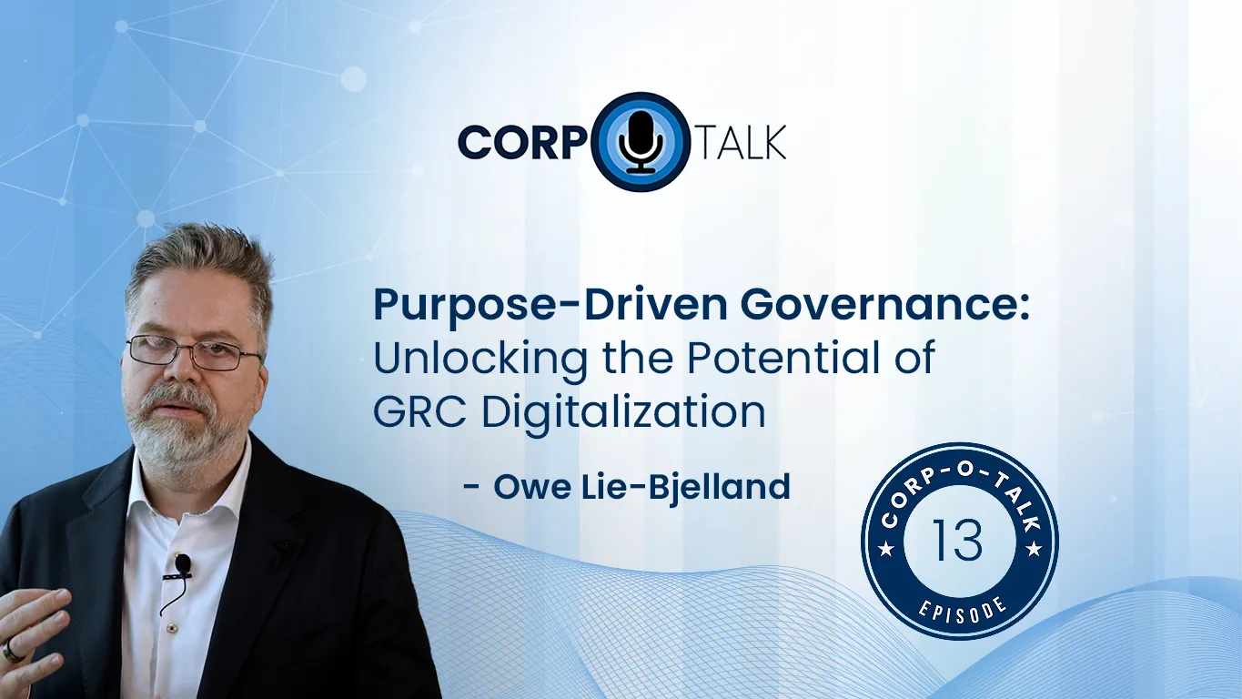 Corp-O-Talk E13 – Zweckorientierte Unternehmensführung Das Potenzial der GRC-Digitalisierung erschließen sm