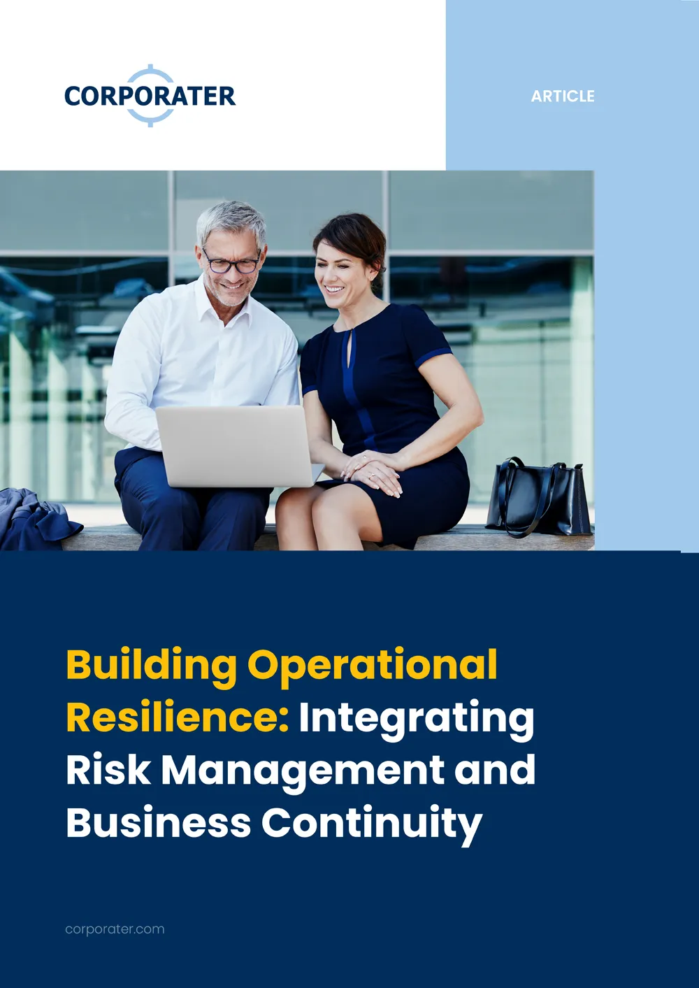 Building Operational Resilience Integrating Risk Management and Business Continuity