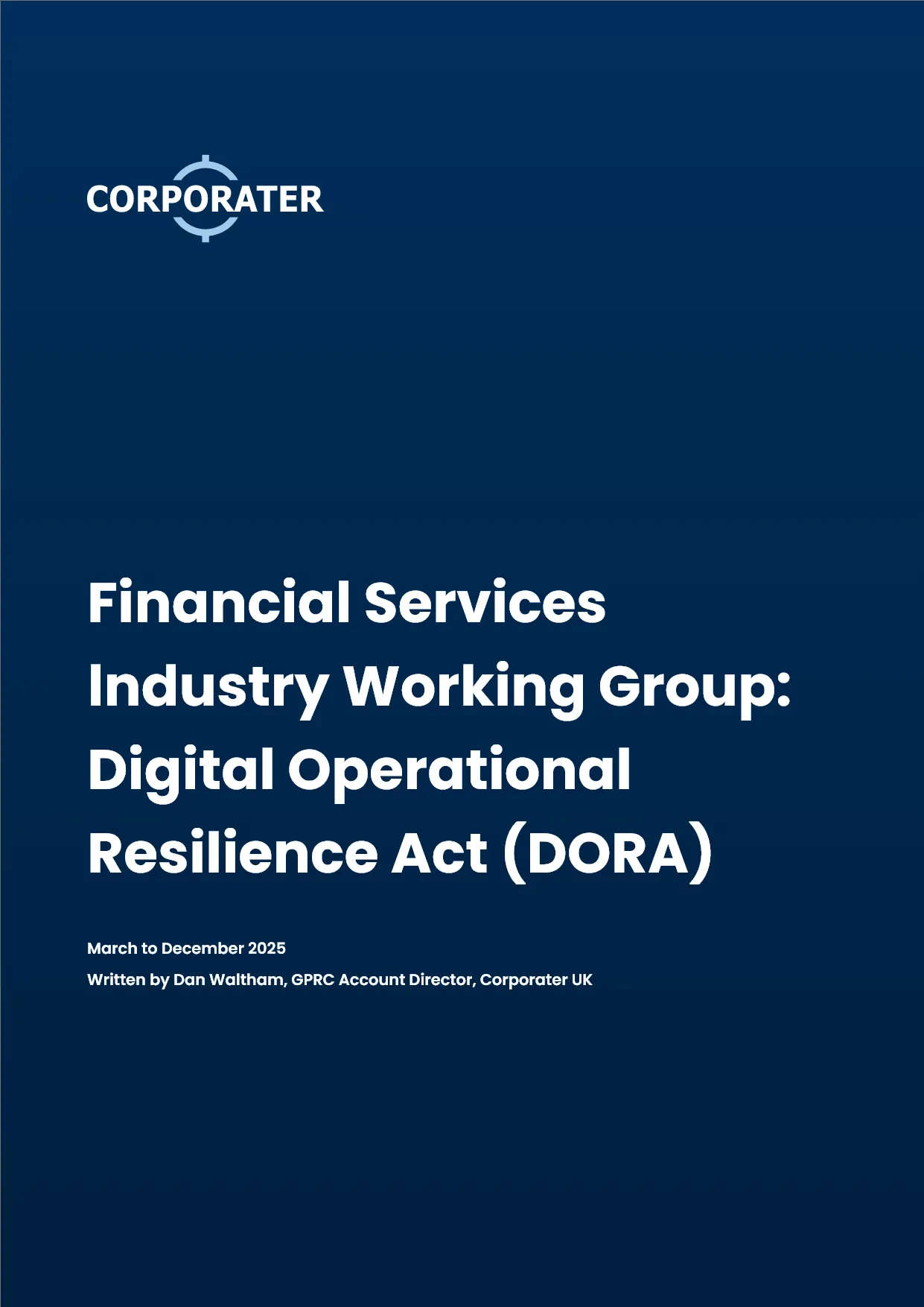 Financial Services Industry Working Group Digital Operational Resilience Act (DORA) TN
